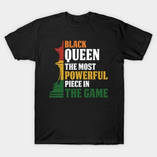 black Queen, The most powerful piece in the game, black Woman, black women T-Shirt